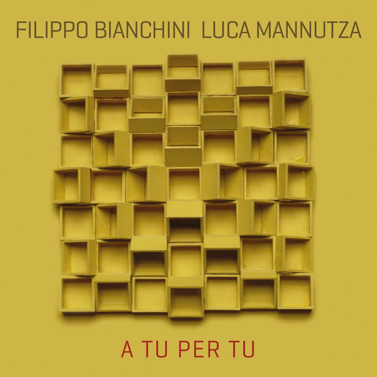A Tu Per Tu by Filippo Bianchini & Luca Mannutza album cover