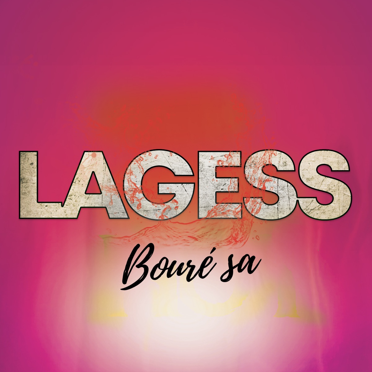 Bouré sa - Single by Lagess album cover