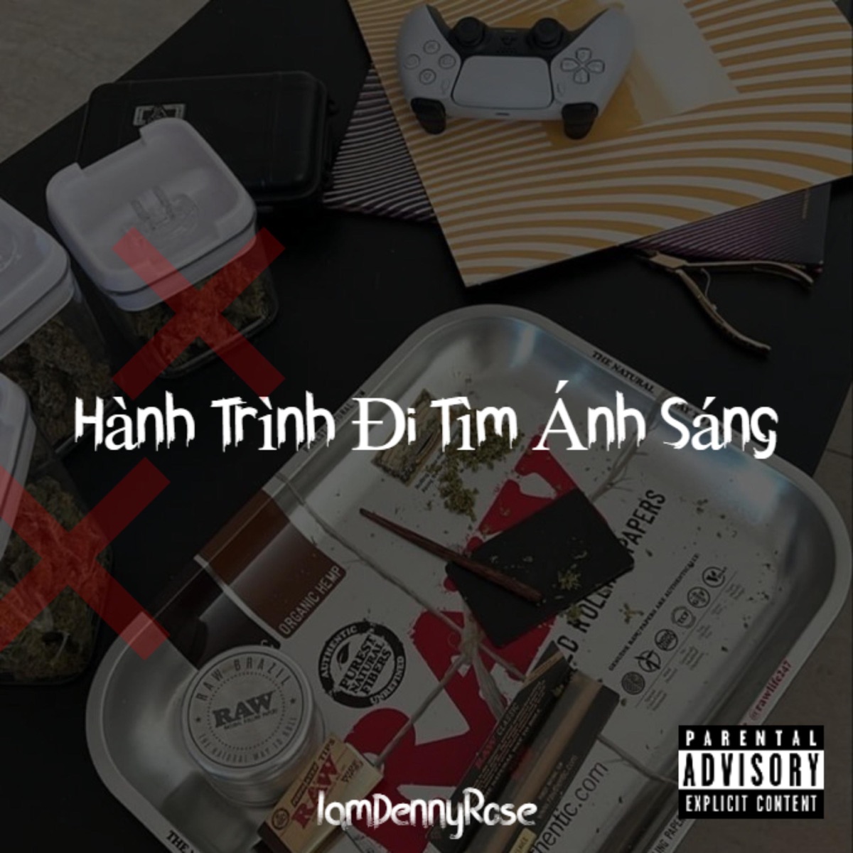 Hành Trình Đi Tìm Ánh Sáng - Single by IamDennyRose album cover