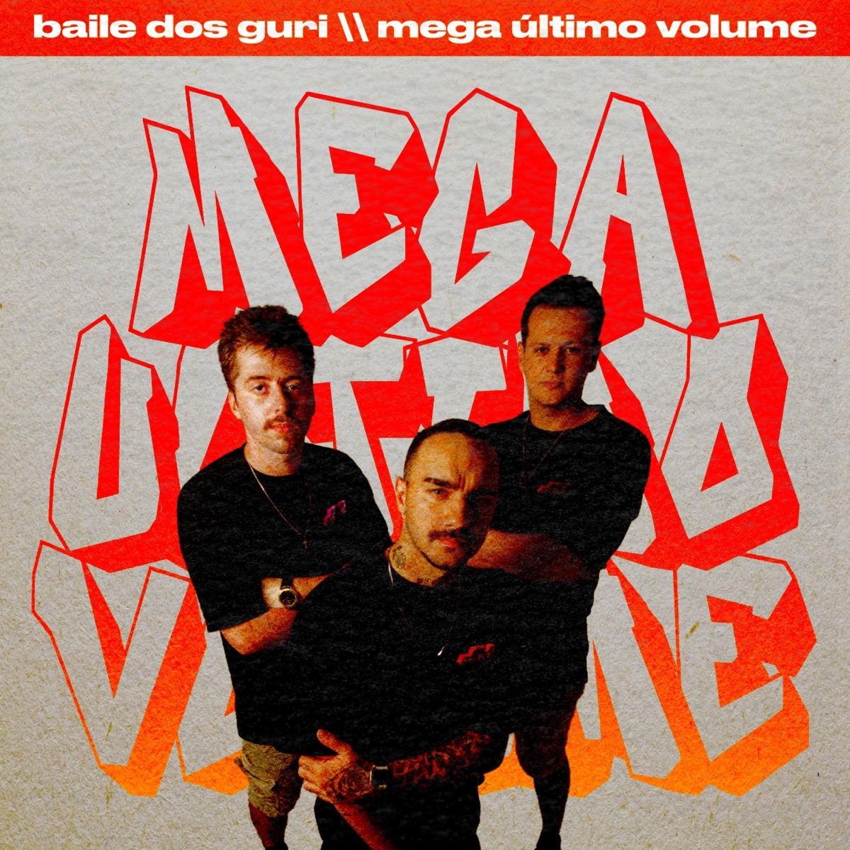 MEGA ÚLTIMO VOLUME (feat. Du Fraga) - Single by Baile dos Guri album cover