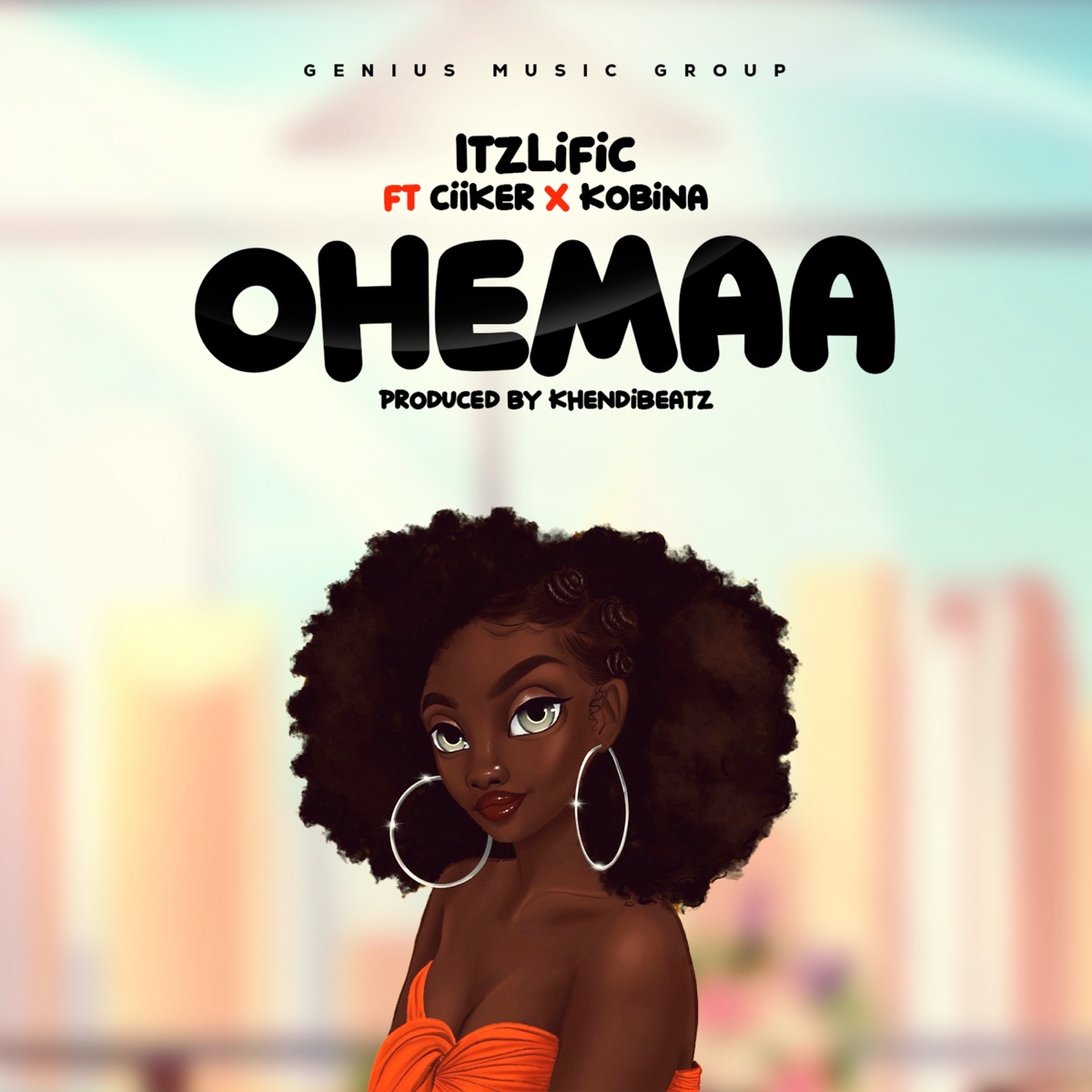 Ohemaa (feat. Ciiker & Kobina) - Single by ItzLific album cover