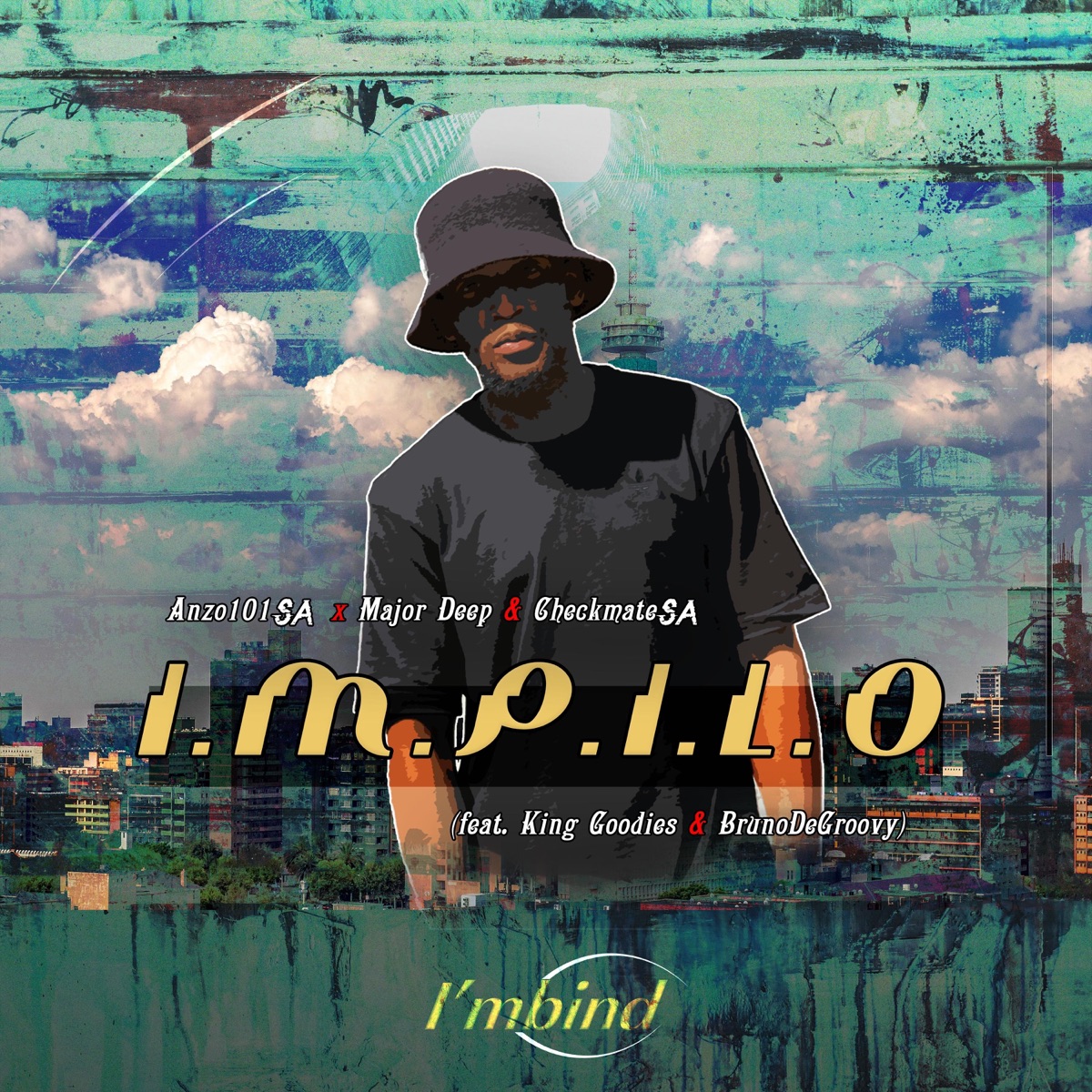 Impilo (feat. Major Deep, CheckmateSA, King Goodies & BrunoDeGroovy) - Single by Anzo101SA album cover