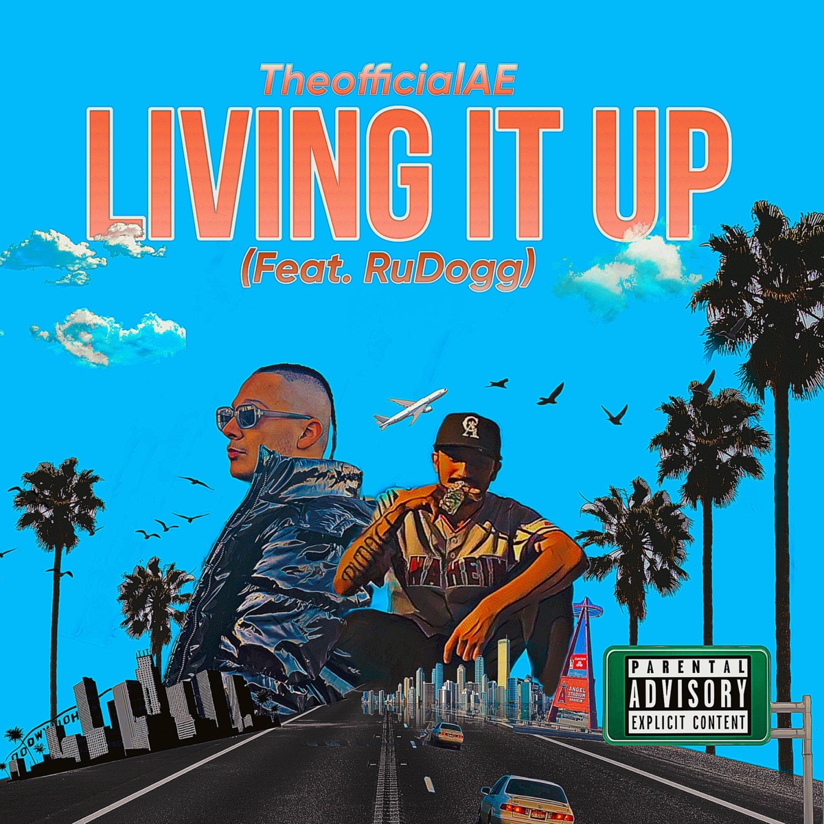 Living it Up (feat. Rudogg) - Single by Theofficialae album cover