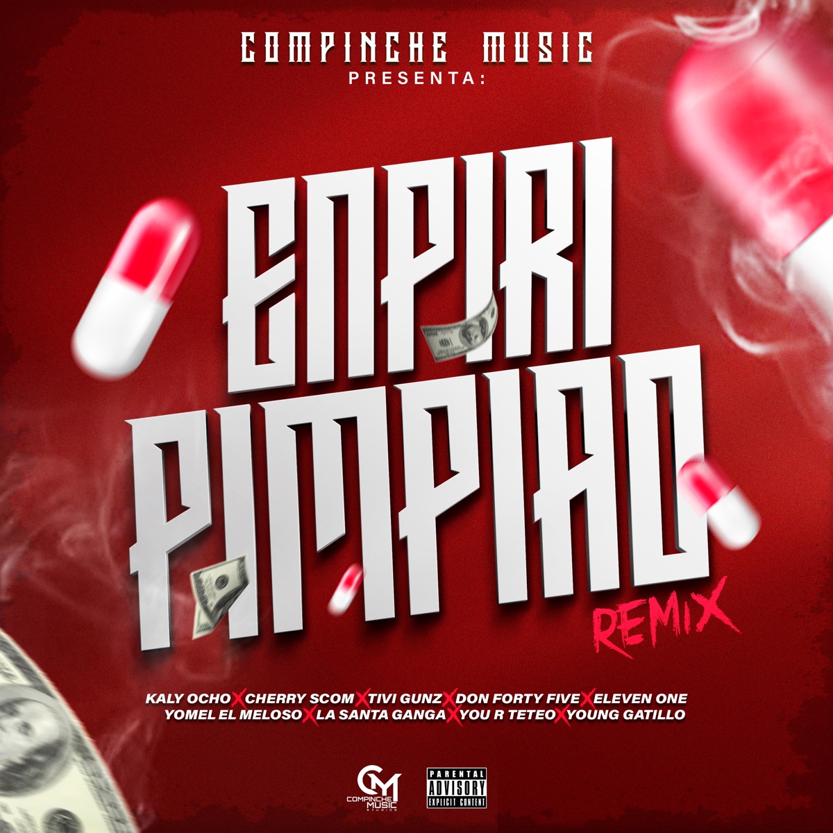 Enpiripimpiao (feat. El Cherry Scom, Tivi Gunz, DON FORTY FIVE, Eleven One, You R & Young Gatillo) - Single (Remix) by Kaly Ocho, Yomel El Meloso & La Santa Ganga album cover