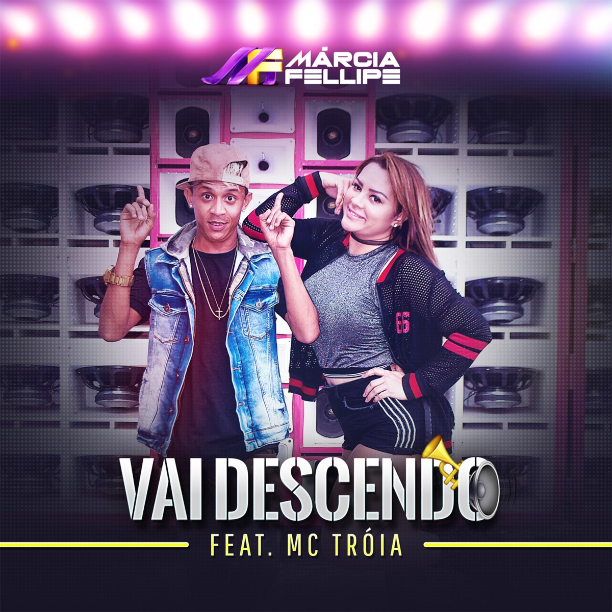 Vai Descendo (feat. Mc Tróia) - Single by Márcia Fellipe album cover