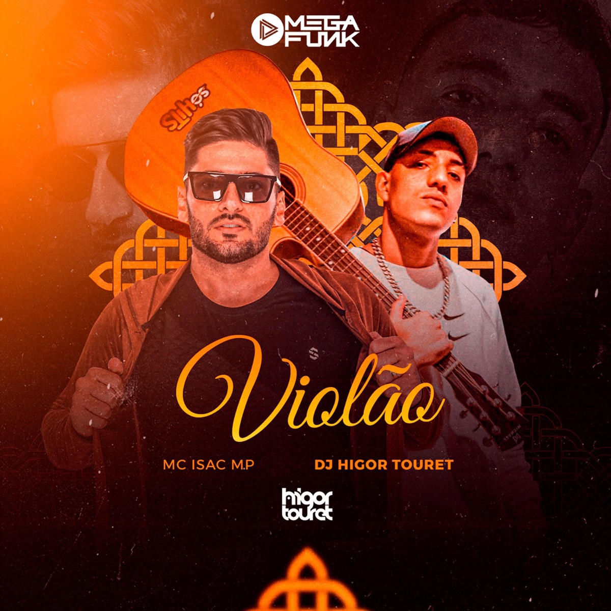 Violão (Remix) - Single by DJ Higor Touret, MC Isac Mp & Mega Funk album cover