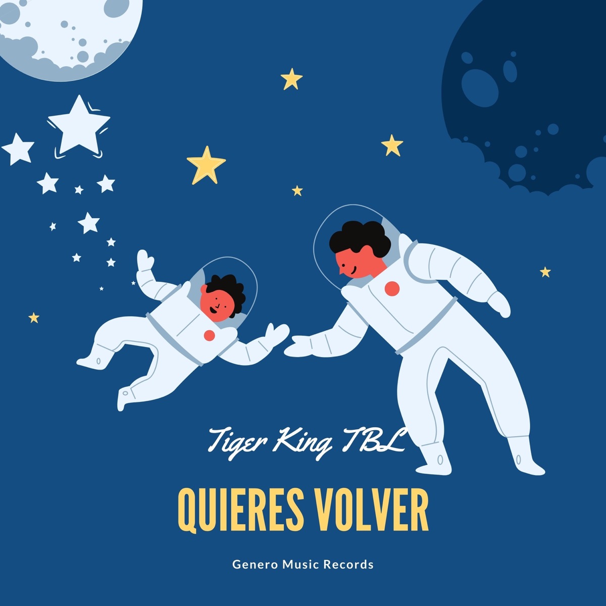 Quieres Volver - Single by Tiger King TBL album cover