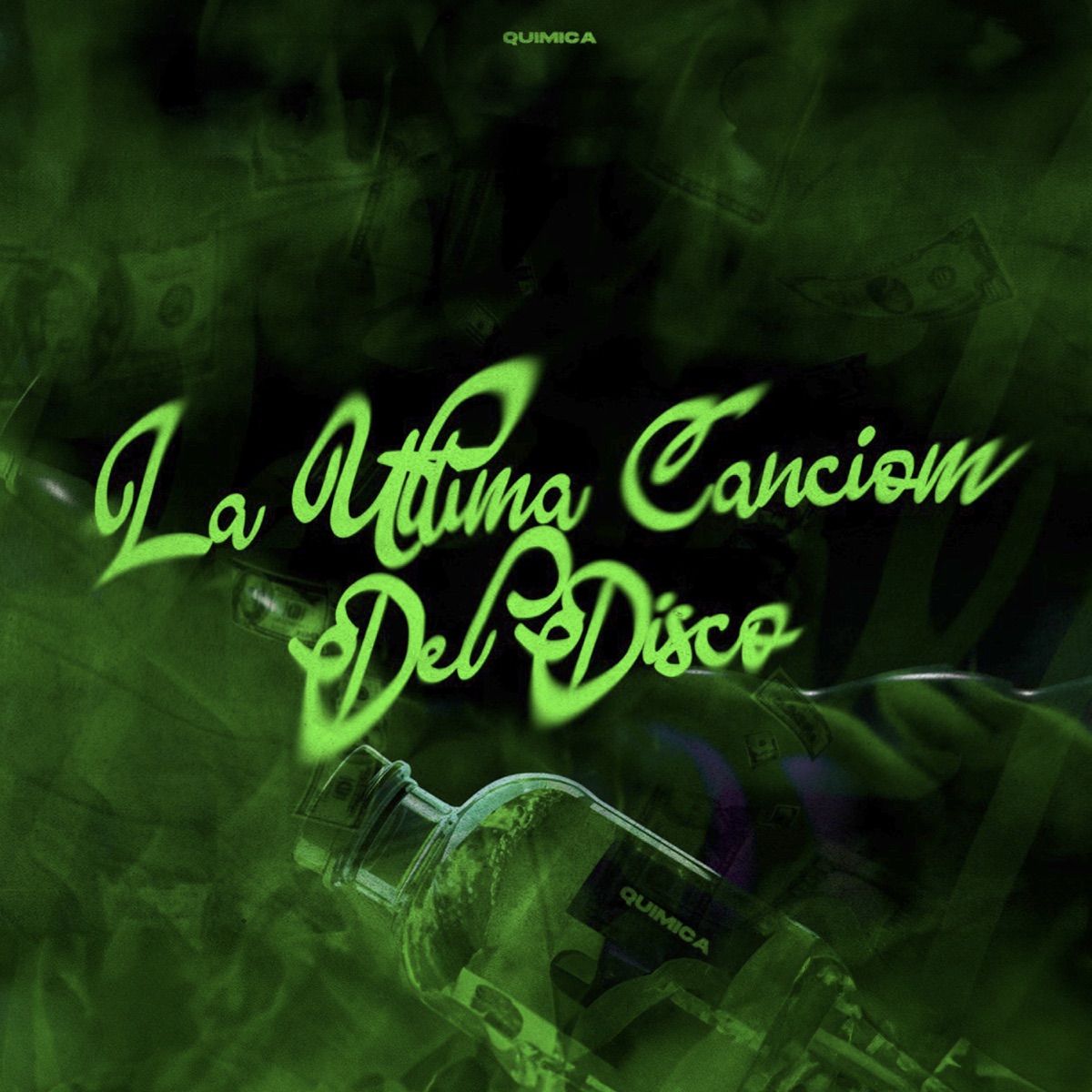 La Última Canción del Disco - Single by Quimica album cover