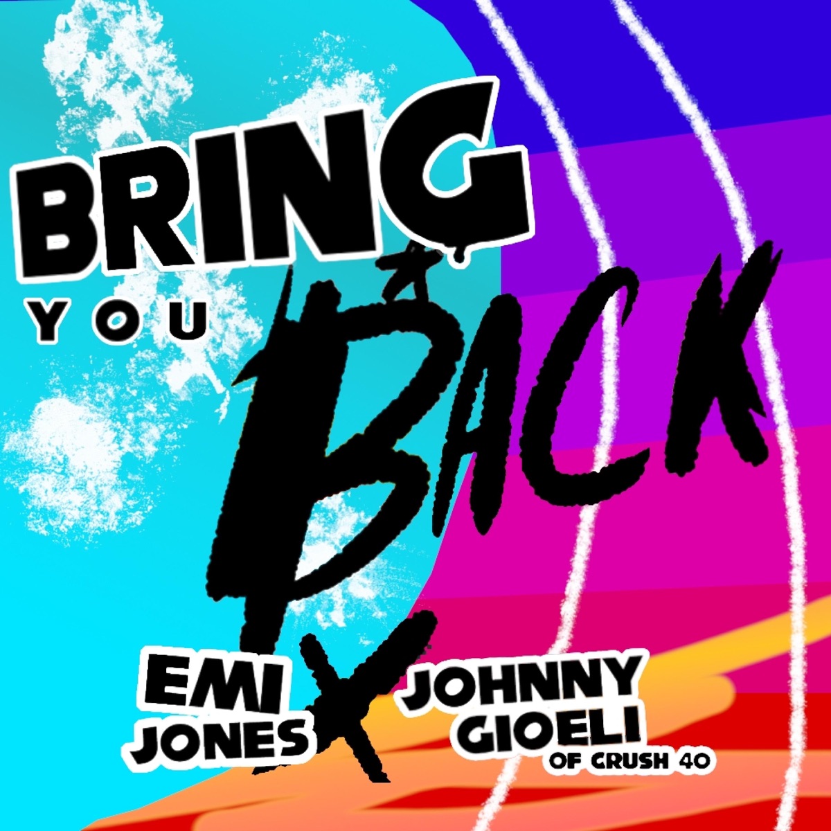 Bring You Back (feat. Johnny Gioeli) - Single by Emi Jones album cover