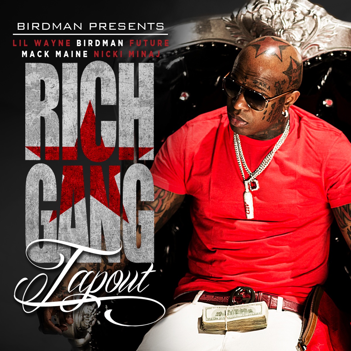 Tapout (feat. Lil Wayne, Birdman, Mack Maine, Nicki Minaj & Future) - Single by Rich Gang album cover