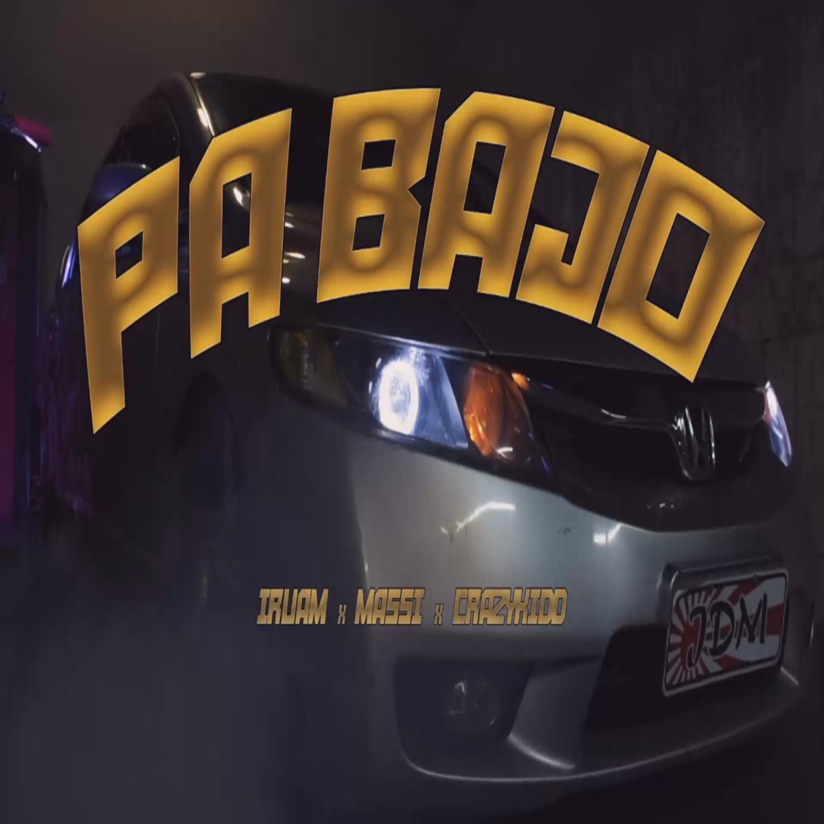 Pa Bajo RKT - Single by Iruam El Ángel, M A SS I & CarzyKido album cover