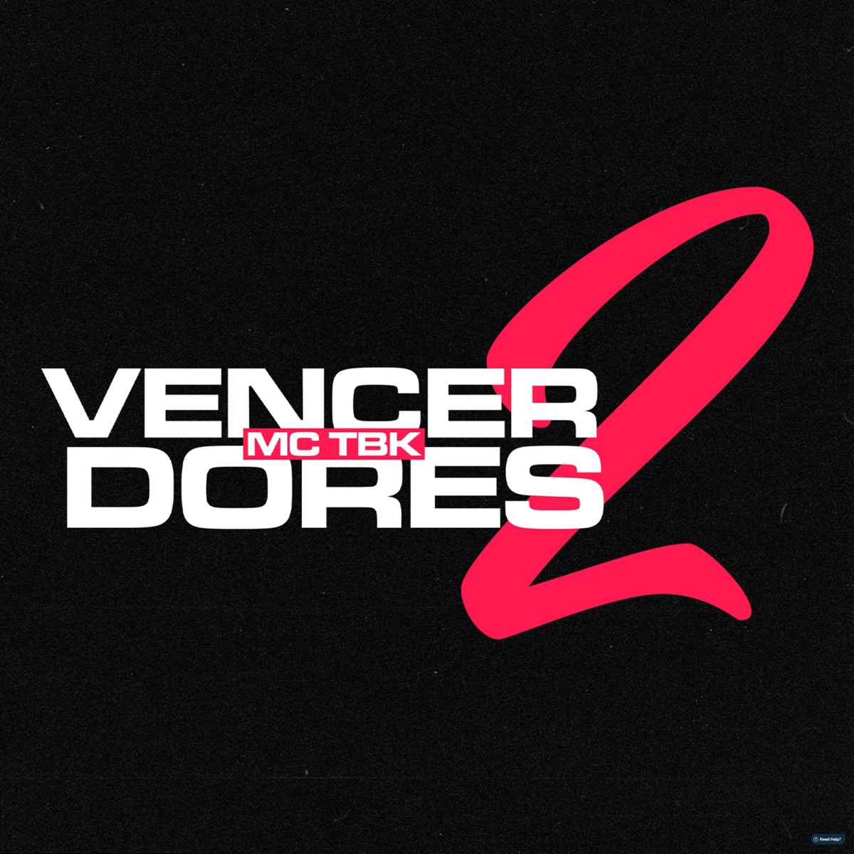 Vencer Dores 2 - Single by Mc TBK album cover