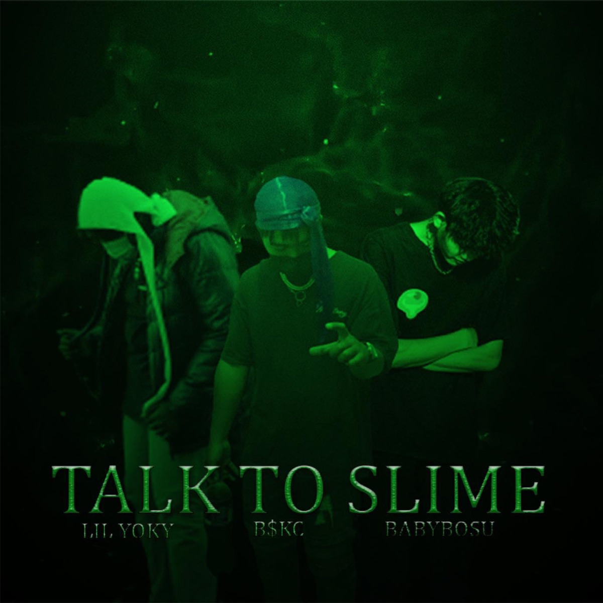 Talk To Slime (feat. B$KC & Baby Bosu) - Single by LIL YOKY album cover