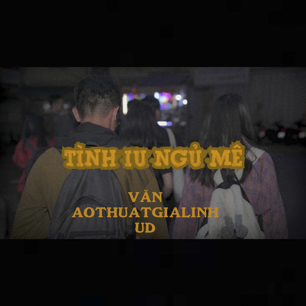Tình Iu Ngủ Mê - Single by Văn, AOTHUATGIALINH & UD album cover