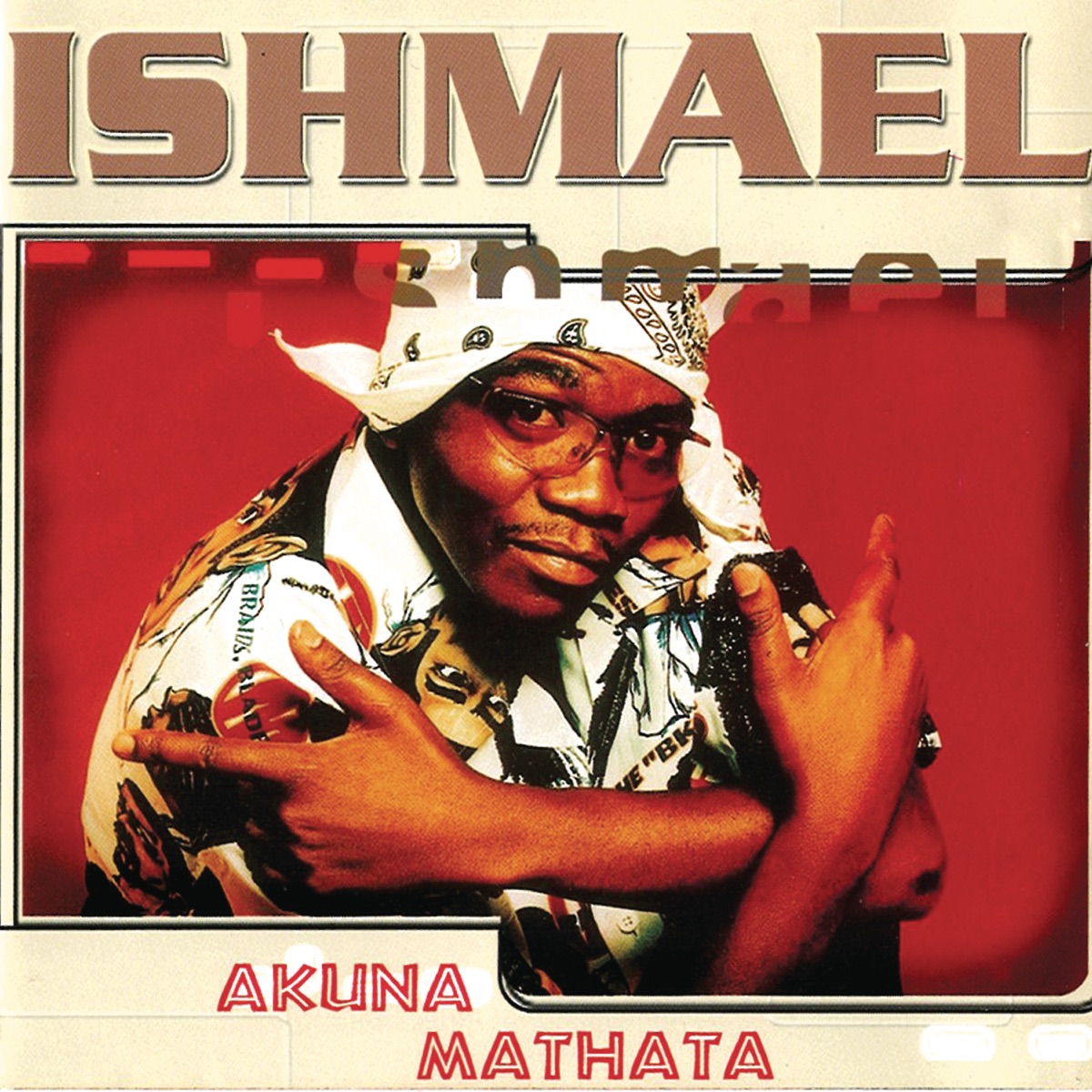 Akuna Mathata by Ishmael album cover