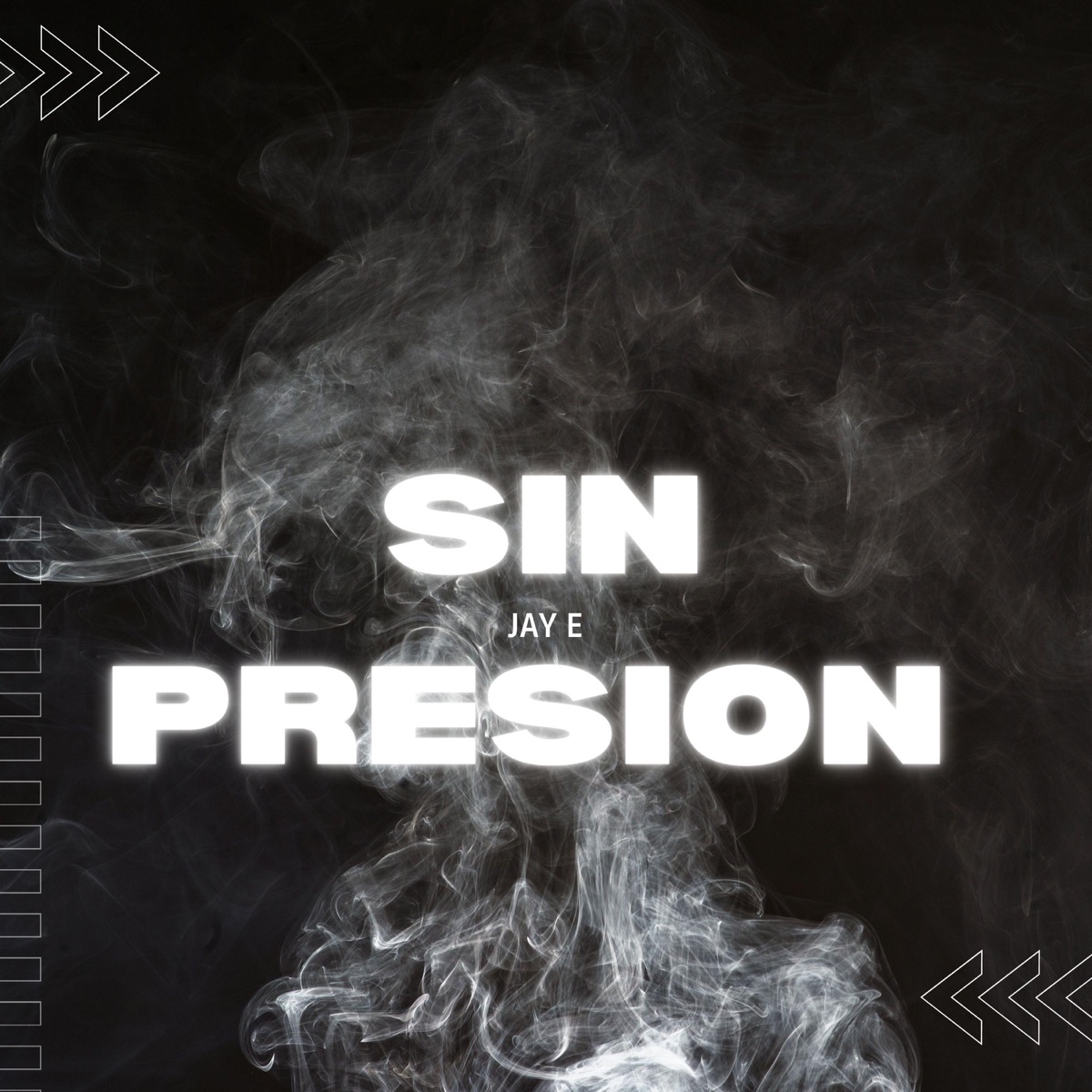 sin presión - Single by Jay E album cover