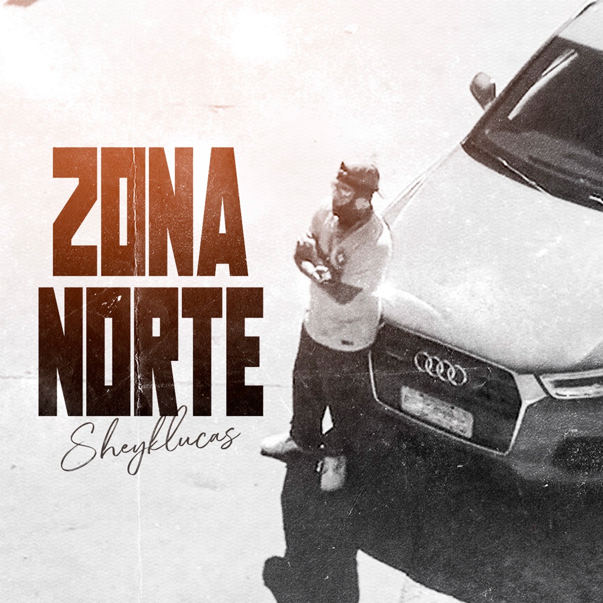 Zona Norte - Single by SheykLucas album cover