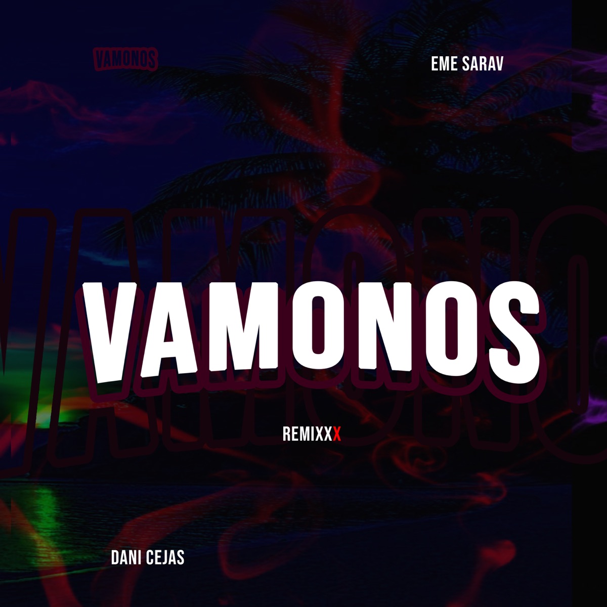 Vámonos (Remix) - Single by Eme Sarav & Dani Cejas album cover