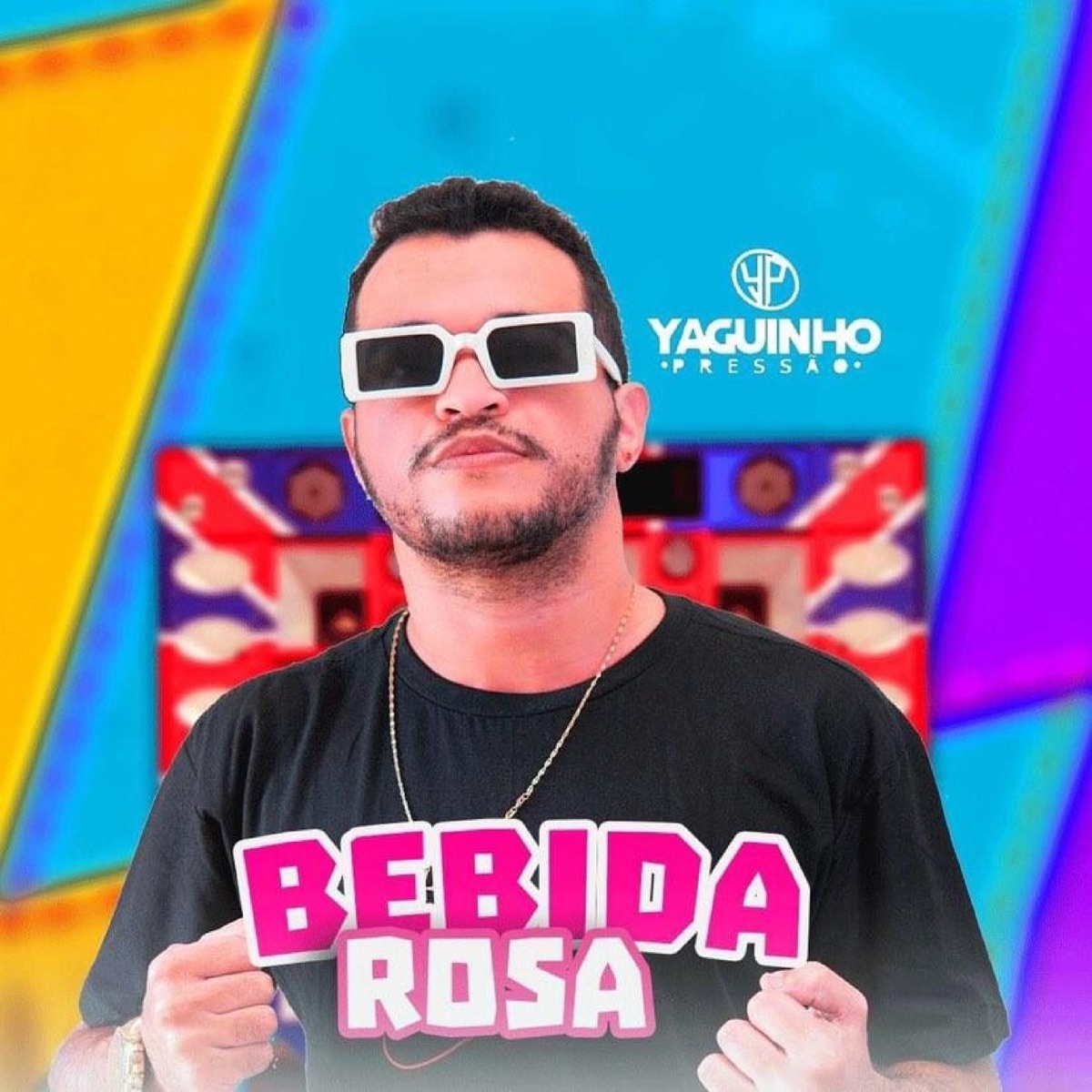 Bebida Rosa - Single by Yaguinho Pressão album cover