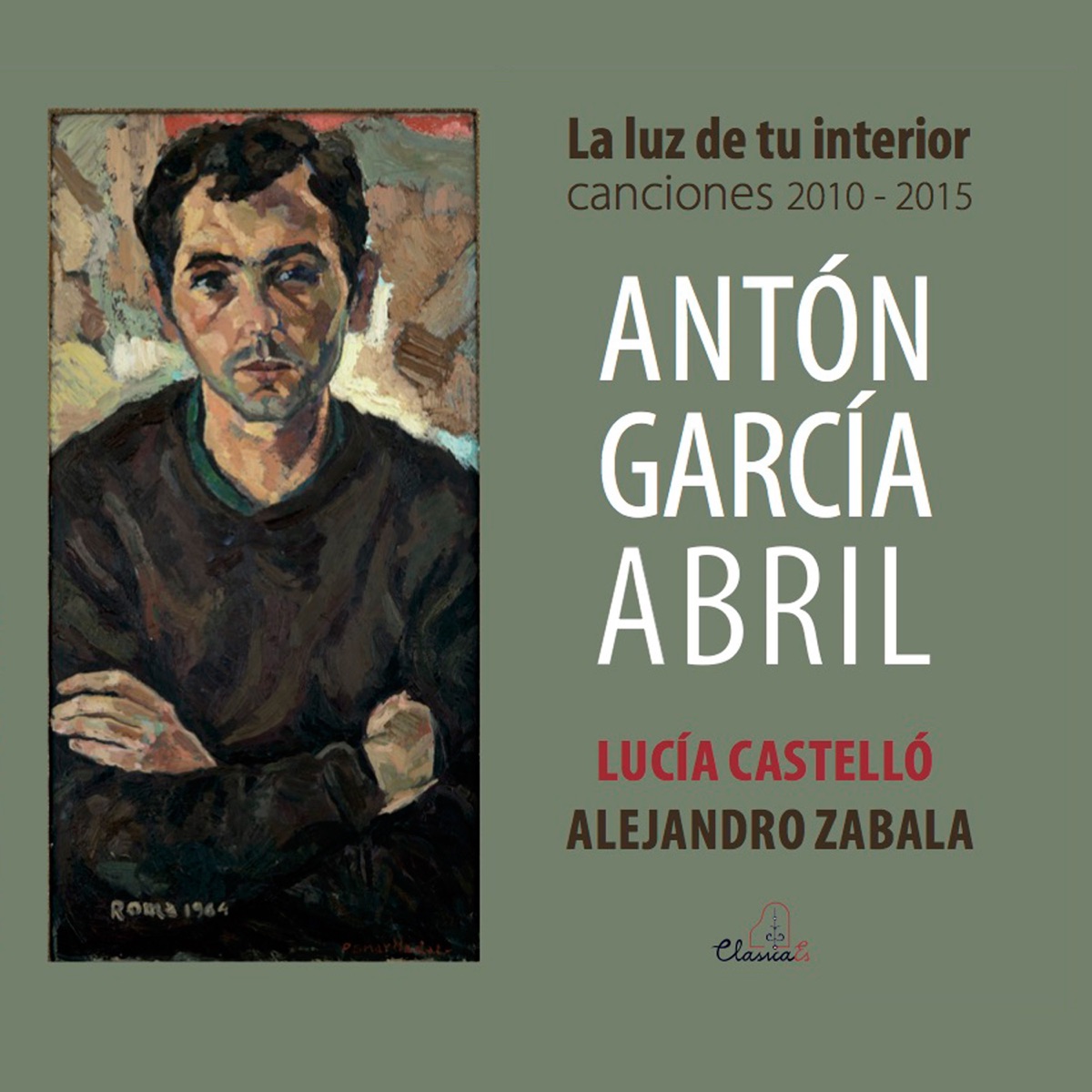 Antón García Abril: La luz de tu interior. Canciones 2010-2015 by Lucia Castelló & Alejandro Zabala album cover