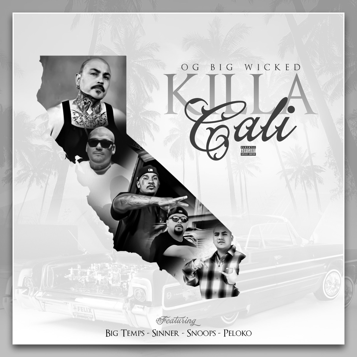Killa Cali - Single (feat. Big Temps, Sinner, Snoops & PELOKO) - Single by OG Big Wicked album cover