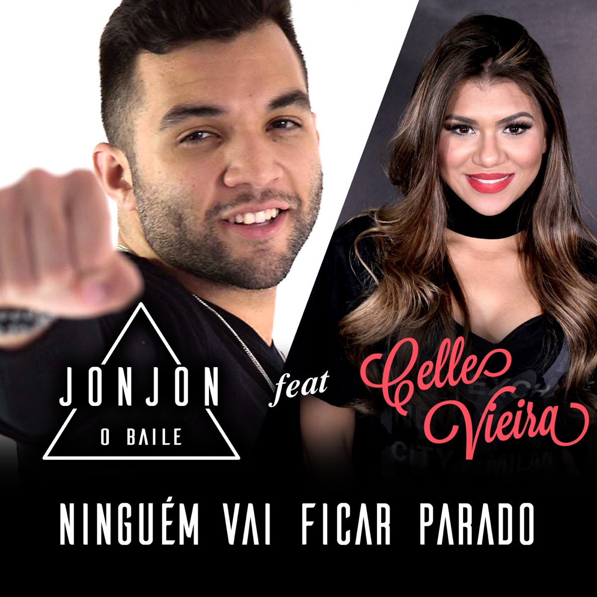 Ninguém Vai Ficar Parado (feat. Celle Vieira) - Single by Jonathan Costa album cover