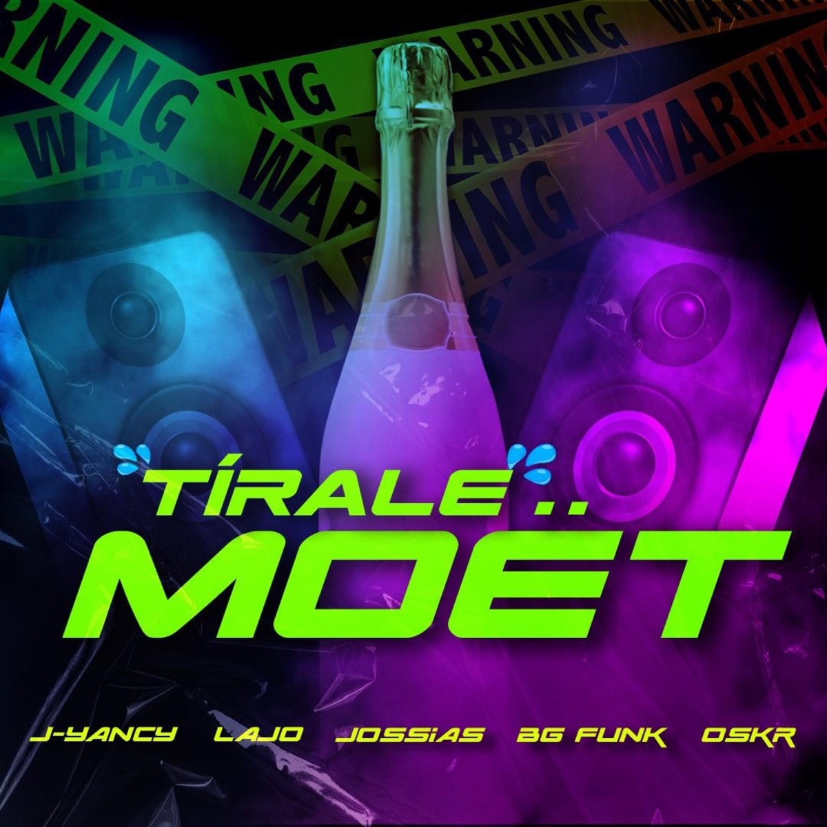 Tírale Moët (feat. J Yancy, Lajo, Jossias JB, BG Funk & O.S.K.R) - Single by Traffic Music Records album cover