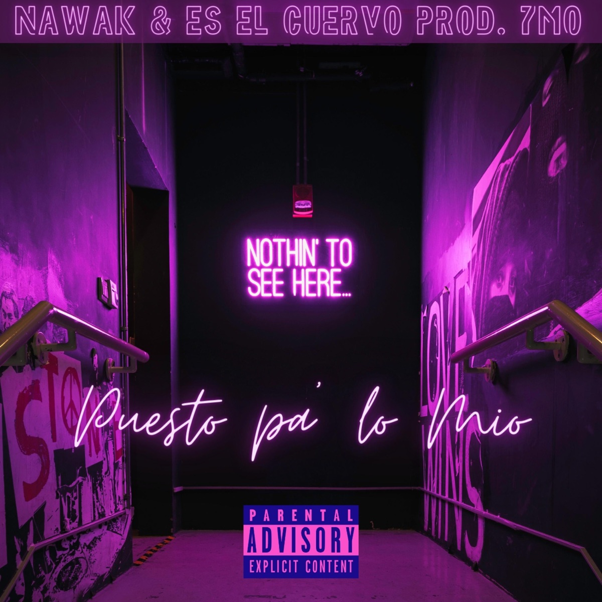 Puesto pa' lo Mio (feat. Nawak & 7moKlb) - Single by Es el Cuervo album cover