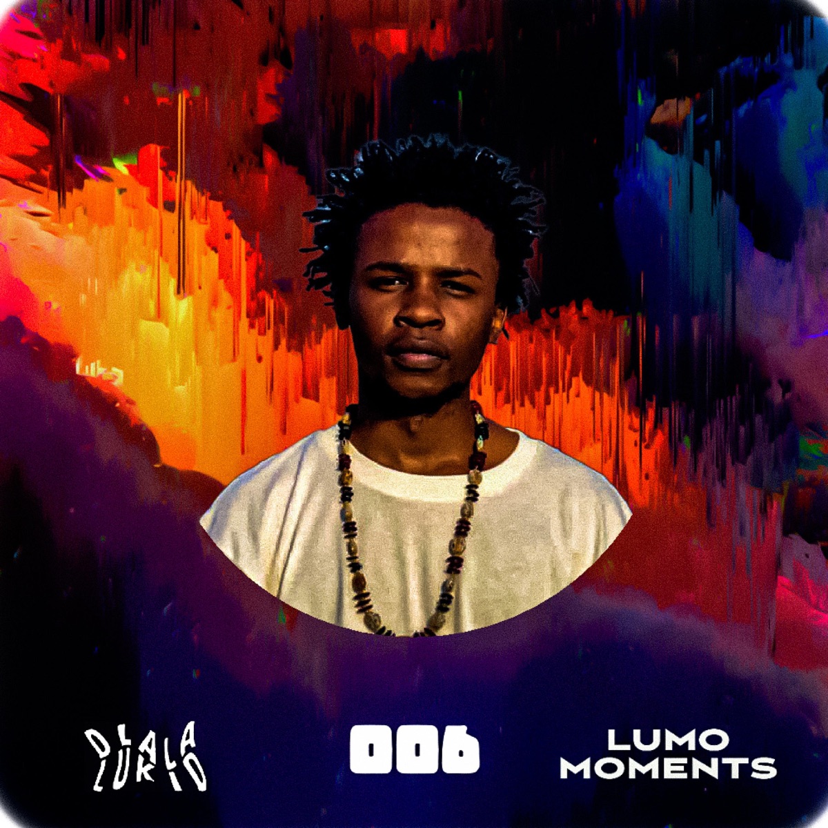 Lumo Moments 006 by Dlala Lukid album cover
