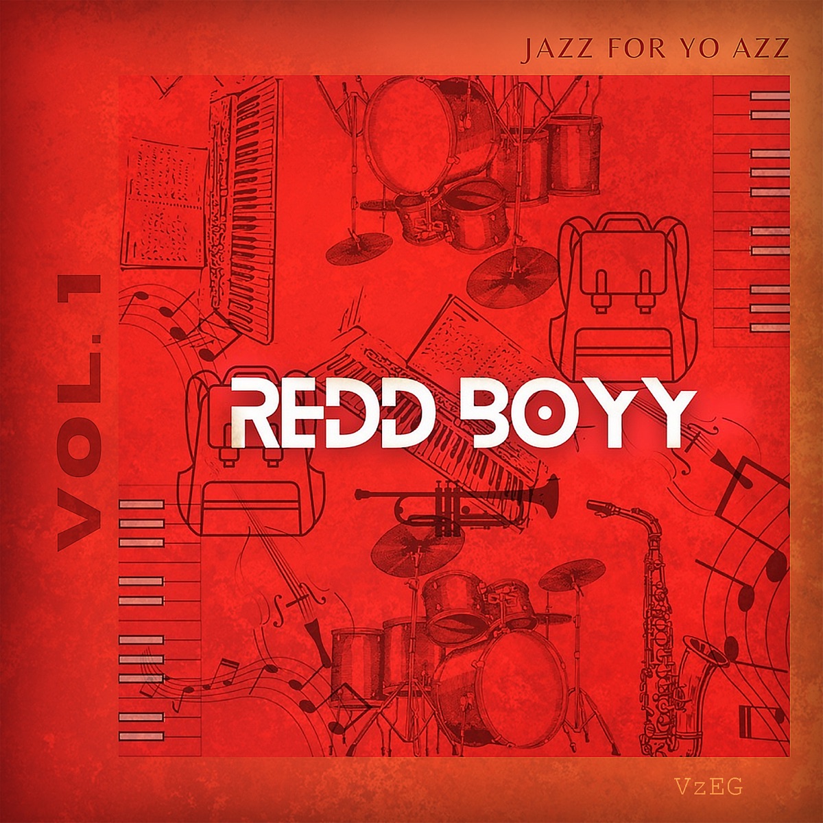 Jazz for Yo Azz, Vol. 1 by REDD BOYY & VzEG album cover