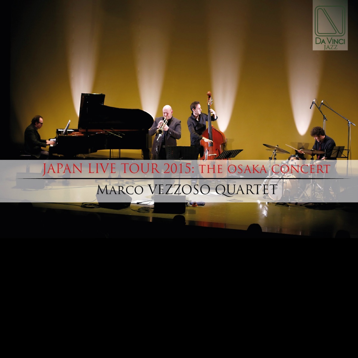 Japan Live Tour 2015: The Osaka Concert (feat. Alessandro Collina, Pierre Marcus & Jerome Achat) by Marco Vezzoso Quartet album cover