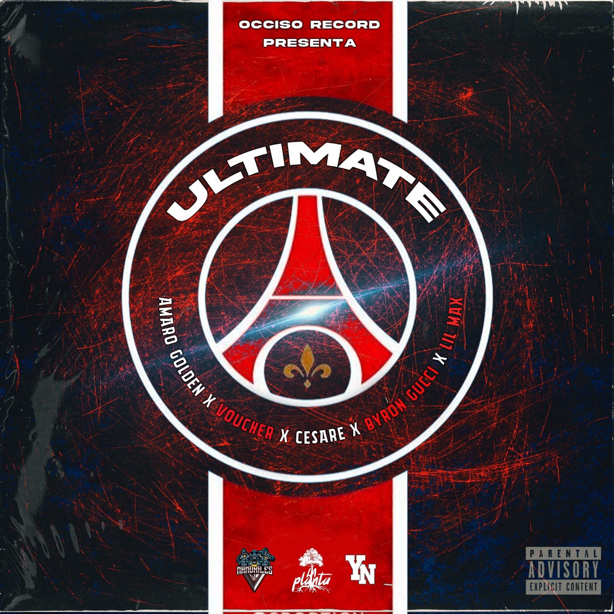 Ultimate (feat. Amaro Golden, Voucher, Cesare & Byron Gucci) - Single by Lil Max & Occiso Record album cover