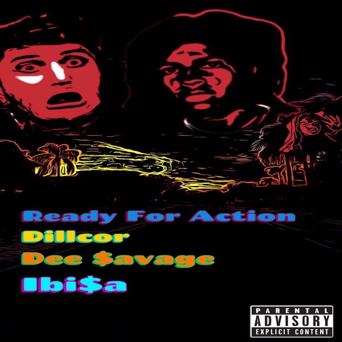 Ready For Action (feat. Dee $avage & Ibi$A) - Single by Dillcor album cover