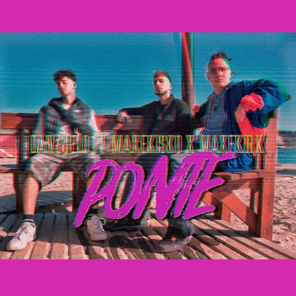PONTE (feat. Maxekirk & Maxekisko) - Single by DANZUELO album cover