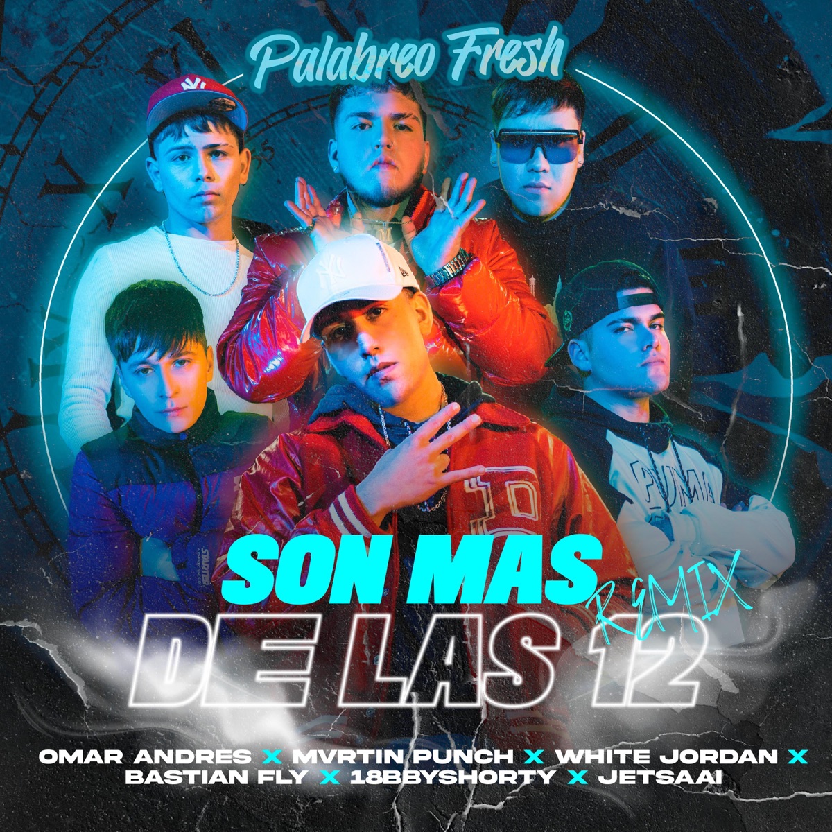 Son Más De Las 12 (feat. 18bbyshorty, Bastian Fly & Jetsaai) [Remix] - Single by Omar Andres, Mvrtin Punch & WHITE JORDAN album cover
