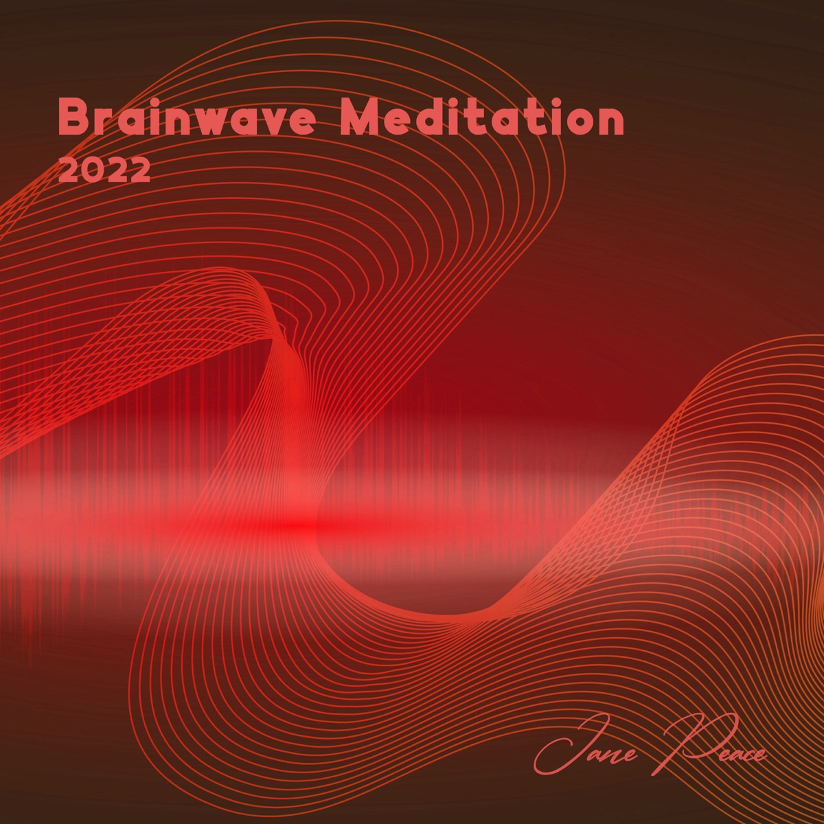 Brainwave Meditation 2022 by Jane Peace album cover