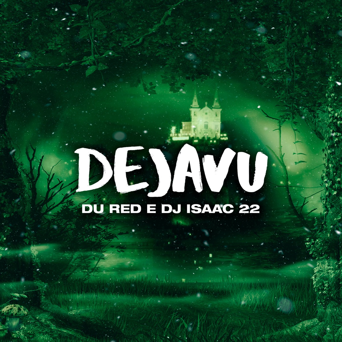 DejaVu - Single by MC Du Red & Dj Isaac 22 album cover