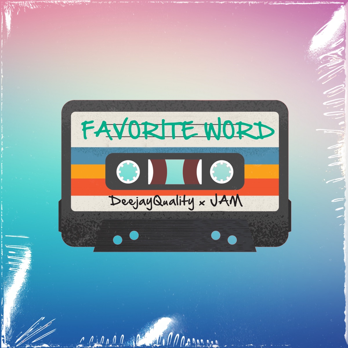 Favorite Word (feat. JAM) - Single by DeejayQuality album cover
