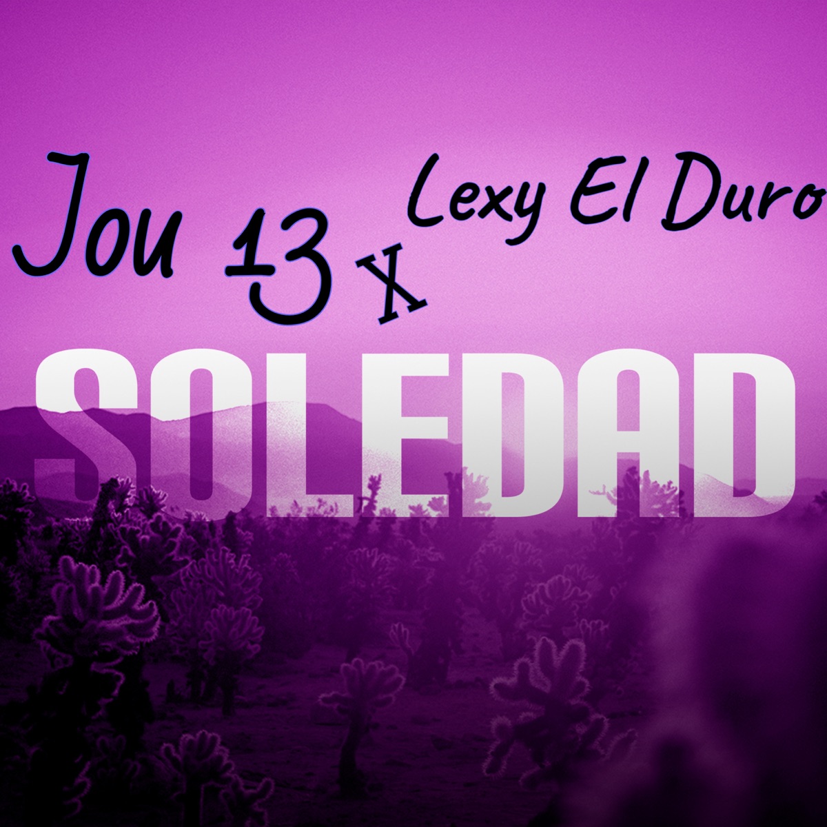 Soledad (feat. Lexy El Duro) - Single by jou 13 album cover