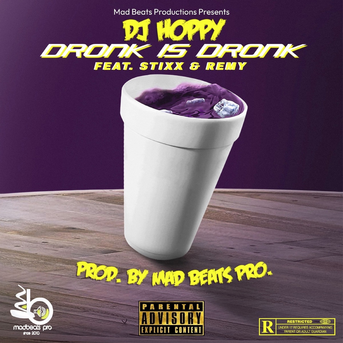Dronk Is Dronk (feat. Stixx & Remy) - Single by Dj Hoppy album cover