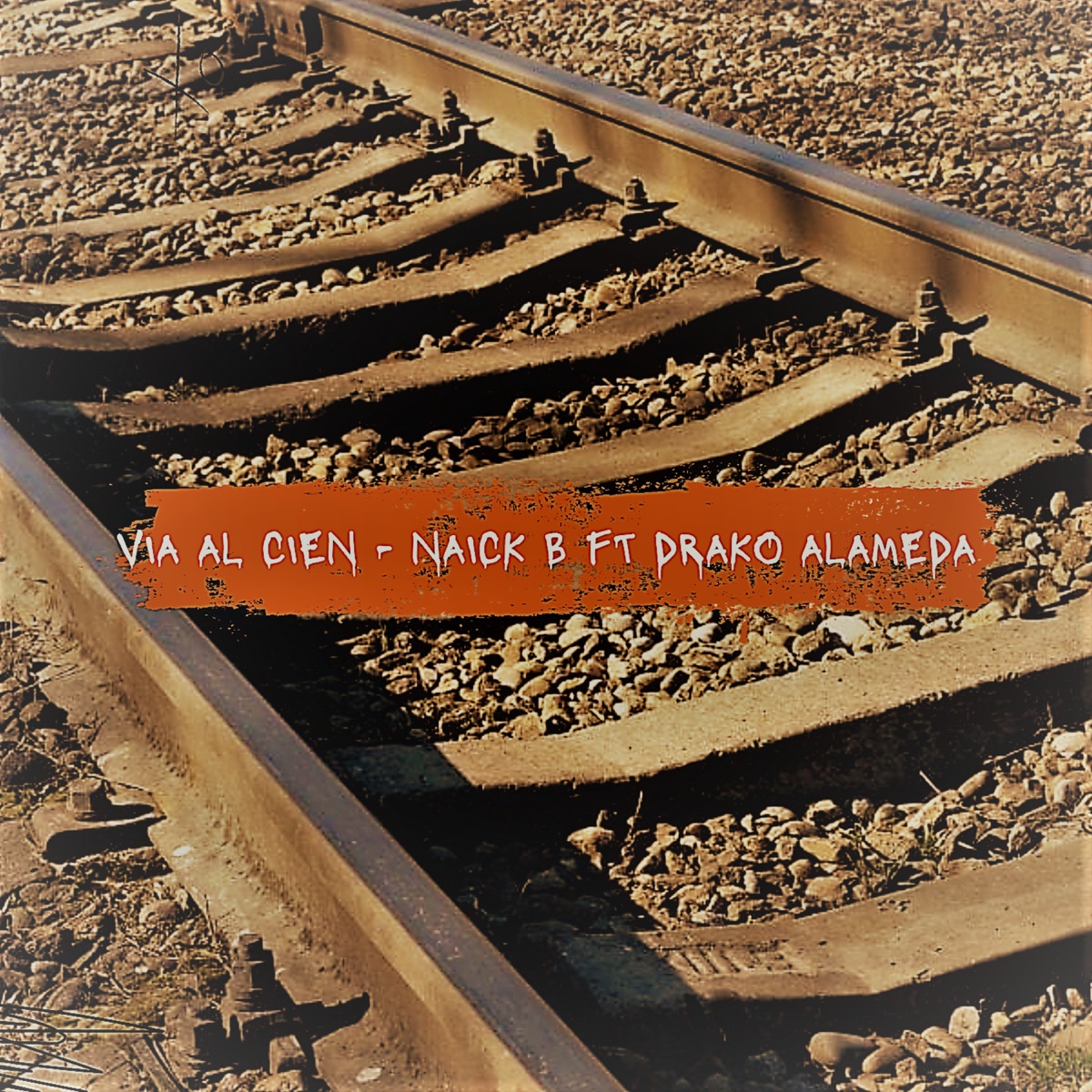 Via al Cien (feat. Drako Alameda) - Single by Naick B album cover