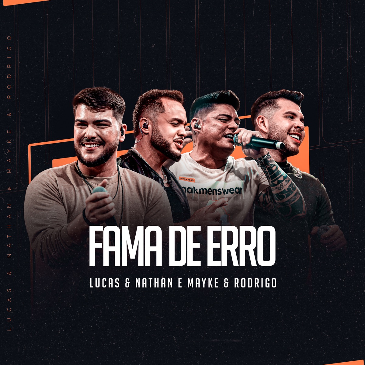 Fama De Erro (Ao Vivo) - Single by Lucas e Nathan & Mayke & Rodrigo album cover