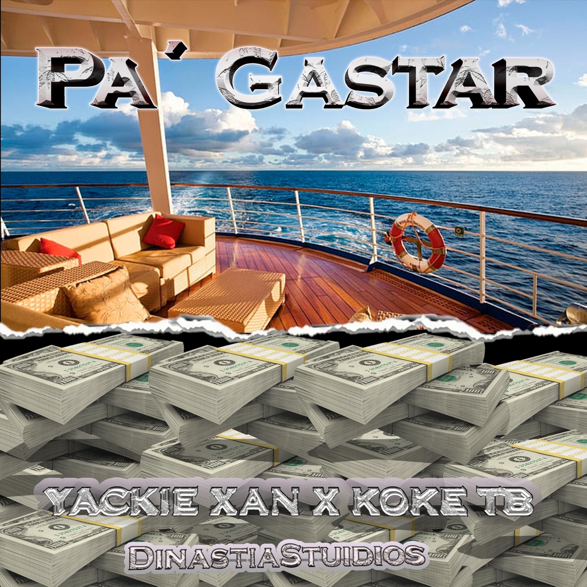 Pa Gastar $ (feat. KokeTB) - Single by Yackie Xan album cover