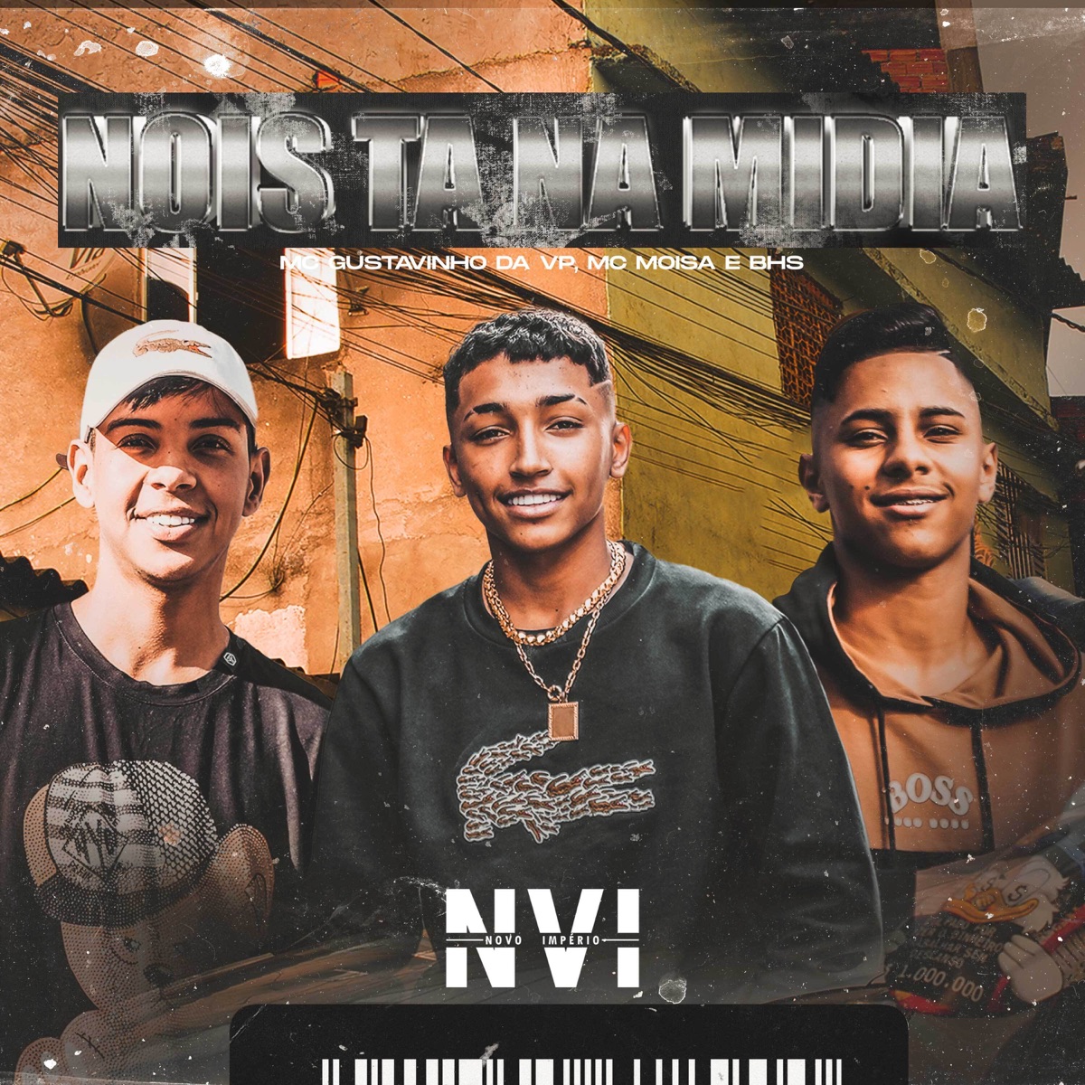 Nois Ta na Midia (feat. Dieguinho N.V.I) - Single by MC Gustavinho da VP, MC Moisa & MC BHS album cover