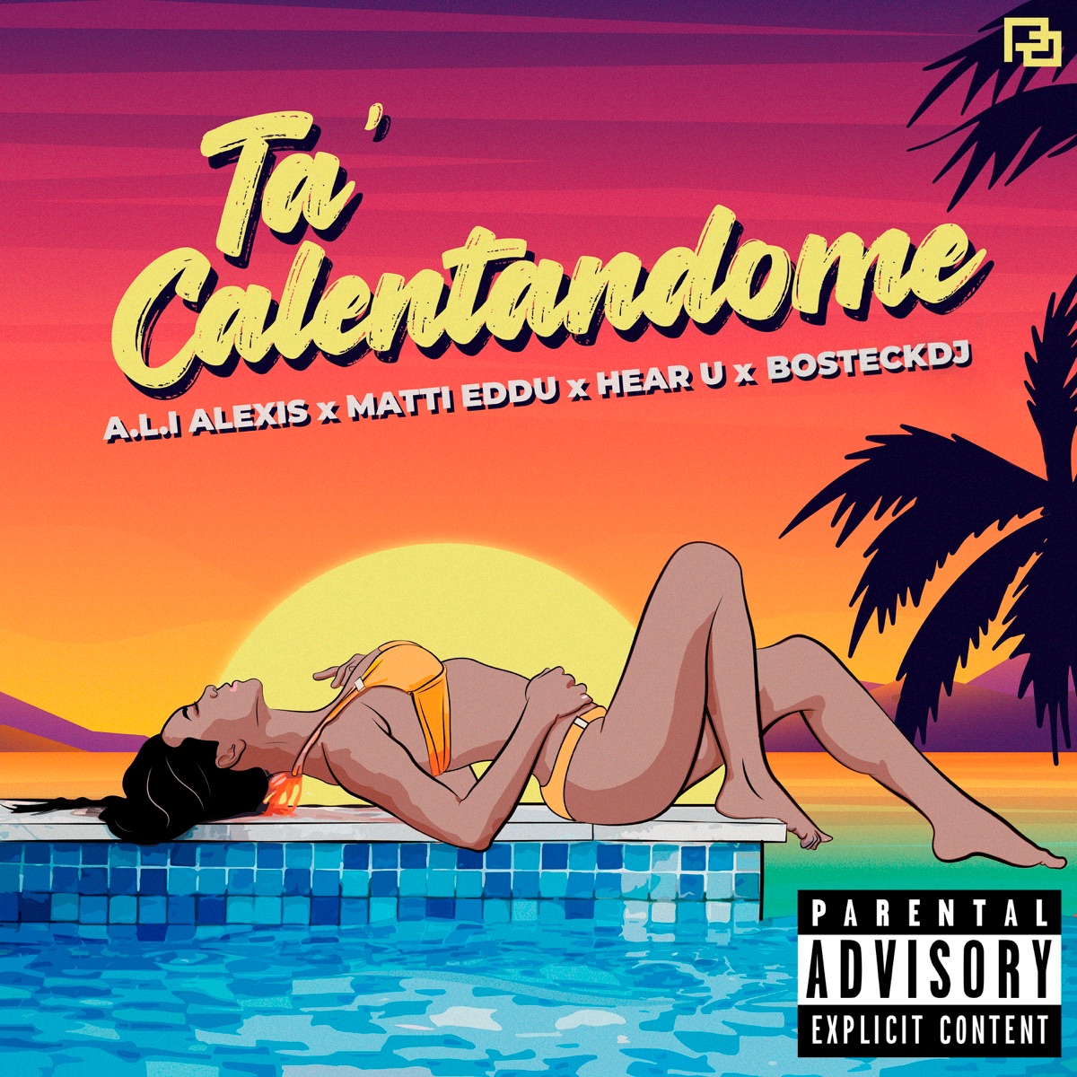 Ta' Calentandome (with BosteckDj) - Single by Hear.U, A.L.I Alexis & Matiedu album cover