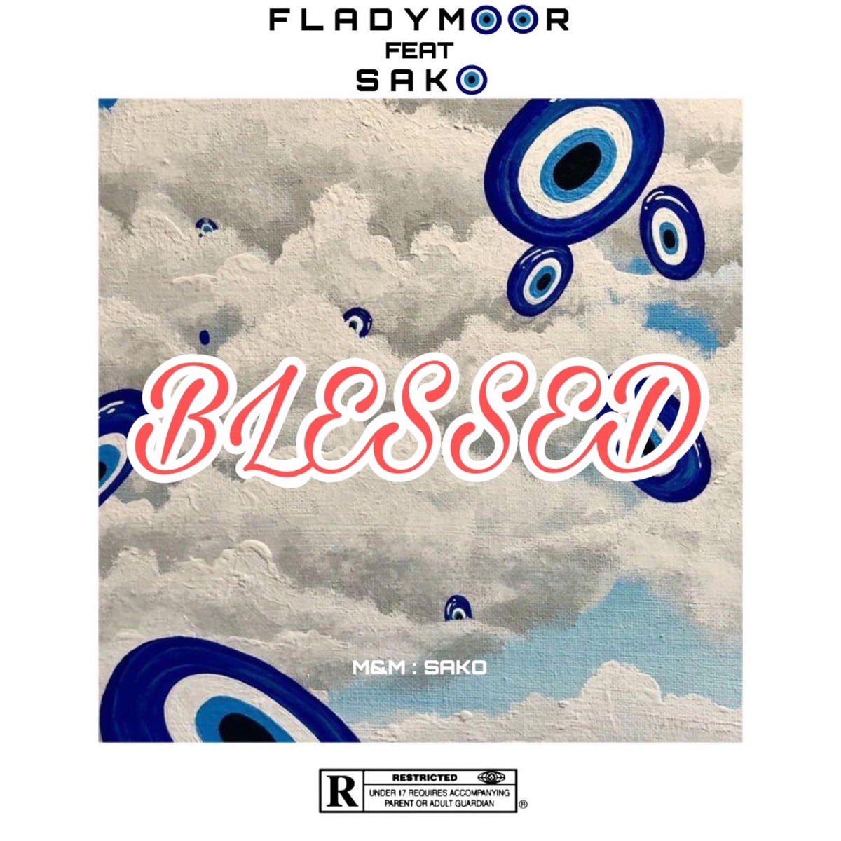 BLESSED (feat. SAKO) - Single by Fladymoor album cover