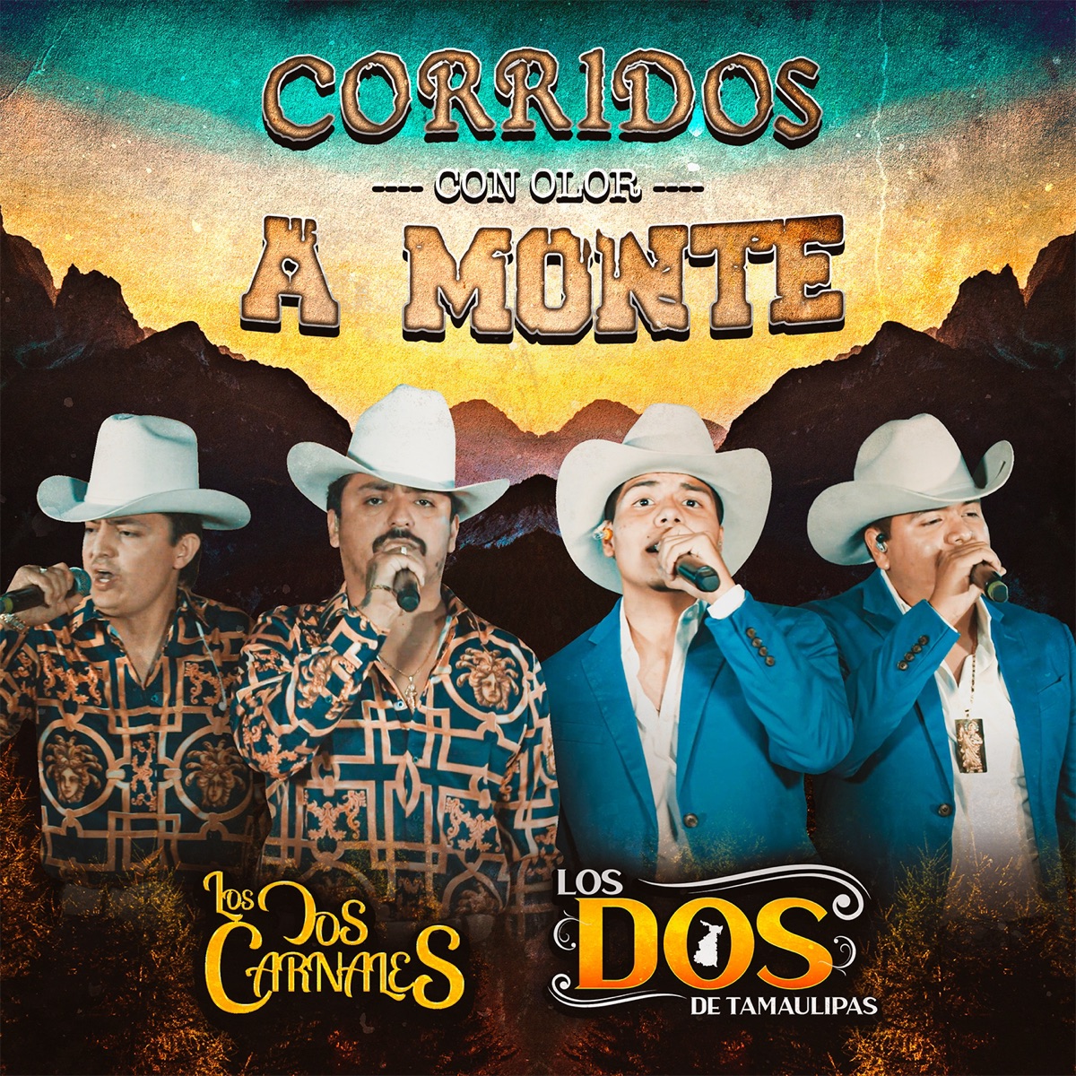 Corridos Con Olor a Monte (En Vivo) - EP by Los Dos Carnales & LOS DOS DE TAMAULIPAS album cover