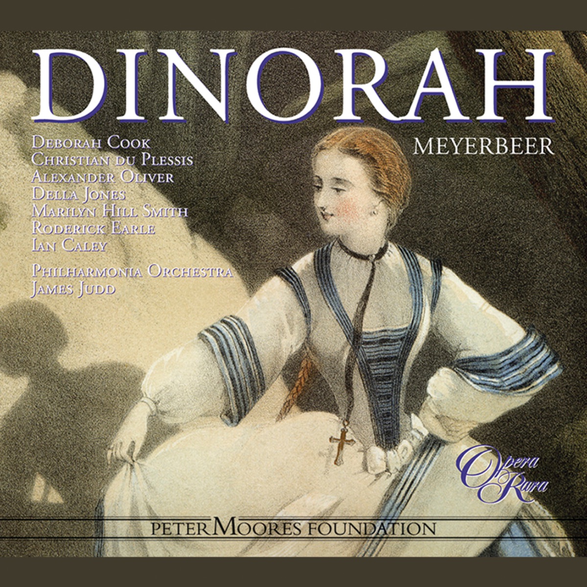 Meyerbeer: Dinorah by Christian Du Plessis, Roderick Earle, James Judd, Academy of St Martin in the Fields, Deborah Cook, Marilyn Hill Smith, Alexander Oliver & Ian Caley album cover