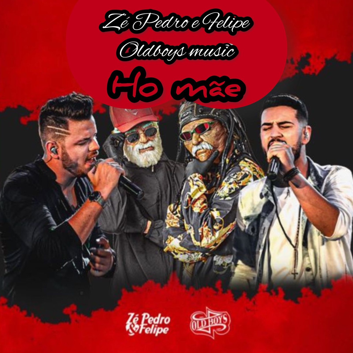 Ho Mãe - Single by oldboys music & Zé Pedro e Felipe album cover