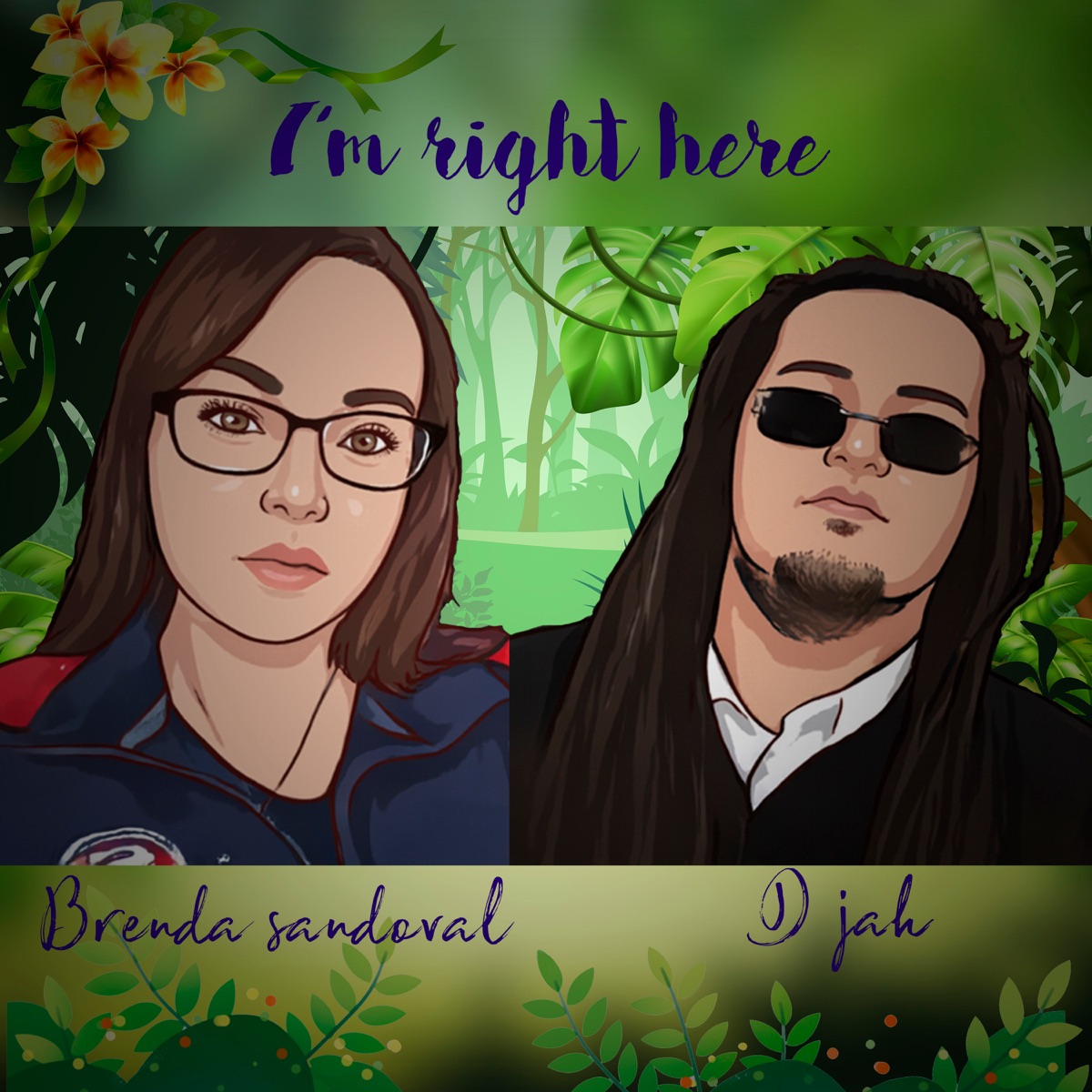I'm Right Here (feat. Brenda Sandoval) - Single by D Jah album cover